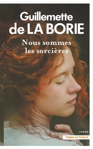 Guillemette de La Borie – Nous sommes les sorcières